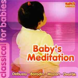 FLAC Various - Classical For Babies - Baby´s Meditation