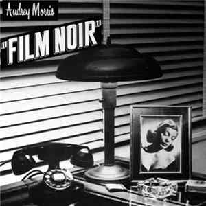 FLAC Audrey Morris - Film Noir