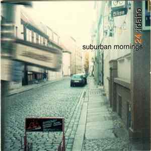 FLAC 24 :idaho - Suburban Mornings
