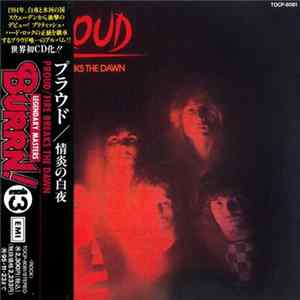 FLAC Proud = プラウド - Fire Breaks The Dawn = 情炎の白夜