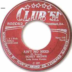 FLAC Honey Brown, Lefty Bates Combo - Ain't No Need