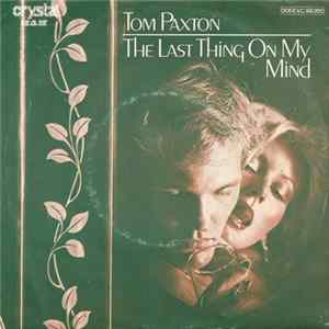 FLAC Tom Paxton - The Last Thing On My Mind