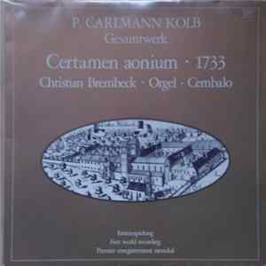 FLAC P. Carlmann Kolb - Christian Brembeck - Gesamtwerk Certamen Aonium • 1733