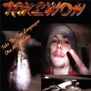 FLAC Takewon L.stereosoundmaker Da Captain Lauw - Take The Two Languages, One M.C. Relates