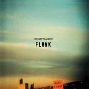 FLAC Flunk - For Sleepyheads Only