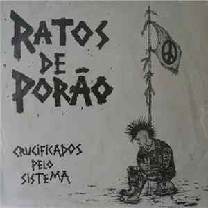 FLAC Ratos De Porão - Crucificados Pelo Sistema