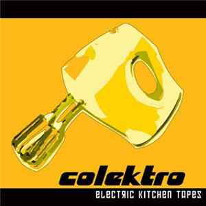 FLAC Colektro - Electric Kitchen Tapes