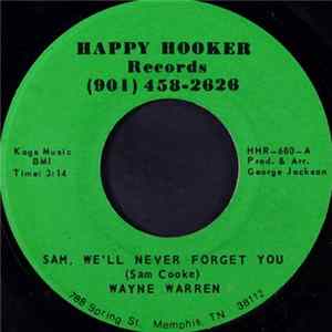 FLAC Wayne Warren - Sam, We'll Never Forget You / Hit On Somebody's Baby