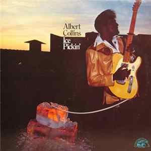 FLAC Albert Collins - Ice Pickin'