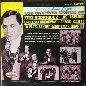 FLAC Tito Rodriguez, Los Hispanos, La Playa Sextet, Los Montemar Quartet Montemar Quartet Orquesta Broadway, Chano Scotty - Los Grandes Exitos De