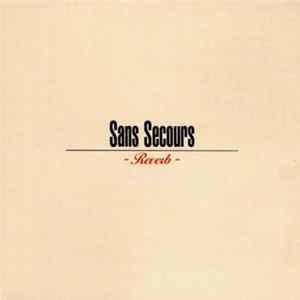 FLAC Sans Secours - Reverb