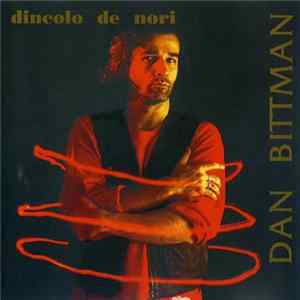 FLAC Dan Bittman - Dincolo De Nori (Beyond The Clouds)