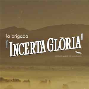 FLAC La Brigada - Incerta Glòria