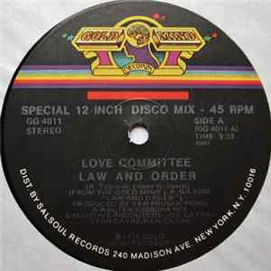 FLAC Love Committee - Law And Order / Just As Long As I Got You