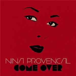 FLAC Nina Provencal - Come Over