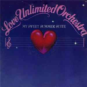 FLAC Love Unlimited Orchestra - My Sweet Summer Suite
