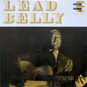 FLAC Lead Belly - Lead Belly (A Demon Of A Man)
