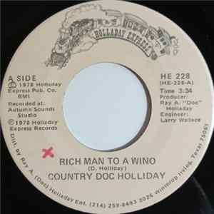 FLAC Country Doc Holliday - Rich Man To A Wino / The Devil That Made Her That Way