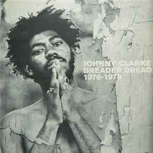 FLAC Johnny Clarke - Dreader Dread (1976-1978)