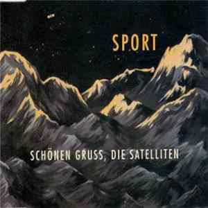 FLAC Sport - Schönen Gruss, Die Satelliten
