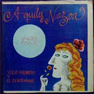 FLAC Xulio Formoso y Sensemaya - Levantate Rosalia