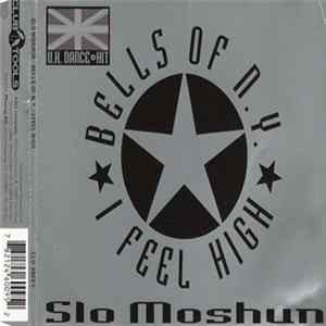 FLAC Slo Moshun - Bells Of N.Y. / I Feel High