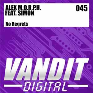 FLAC Alex M.O.R.P.H. Feat. Simon - No Regrets