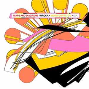 FLAC Maps And Diagrams / Broca - Ducks Don't Swim In Swamps - Vol. 3 - Mono Curac-Co EP