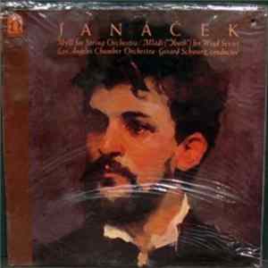 FLAC Janáček - Los Angeles Chamber Orchestra • Gerard Schwarz - Idyll For String Orchestra / Mládí ("Youth") For Wind Sextet
