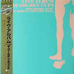 FLAC The Golden Cups - ライヴ！！ [Live Album]