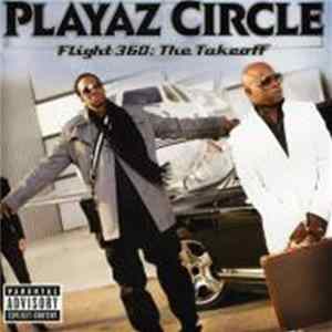 FLAC Playaz Circle - Flight 360: The Takeoff