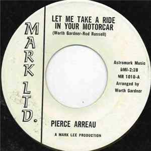FLAC Pierce Arreau - Let Me Take A Ride In Your Motorcar