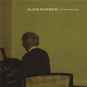 FLAC Slow Runner - New Monsters