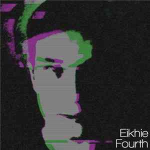 FLAC Eikhie - Fourth