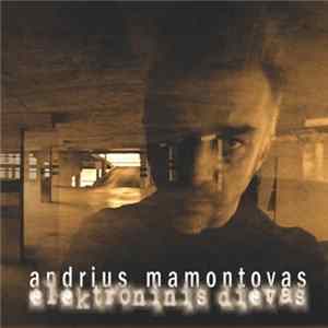 FLAC Andrius Mamontovas - Elektroninis Dievas
