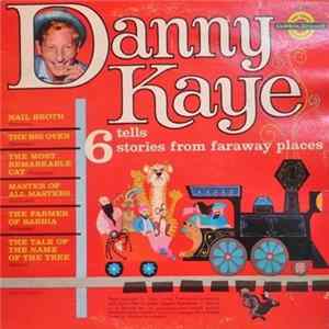 FLAC Danny Kaye - Danny Kaye Tells 6 Stories From Faraway Places