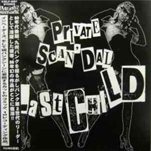 FLAC Last Child - Private Scan'dal