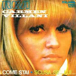 FLAC Carmen Villani - Come Stai / Scusa Se... Lui...