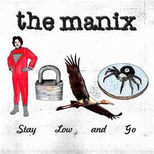 FLAC The Manix - Stay Low And Go