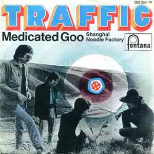 FLAC Traffic - Medicated Goo
