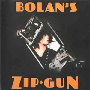 FLAC T. Rex - Bolan's Zip Gun