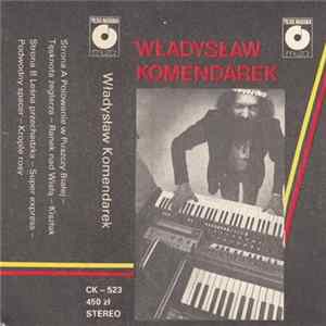 FLAC Władysław Komendarek - Władysław Komendarek
