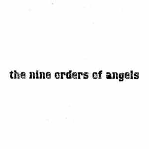FLAC The Nine Orders Of Angels - 20% More Moshahol By Volume