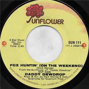 FLAC Daddy Dewdrop - Fox Huntin' (On The Weekend)