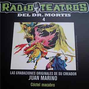 FLAC Juan Marino, Eva Martinic - Radio Teatros del Dr. Mortis 4 - Coctel Macabro