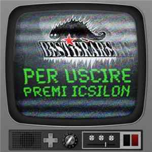 FLAC Bestie Rare - Per Uscire Premi Icsilon