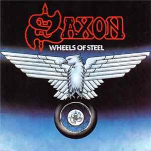 FLAC Saxon - Wheels Of Steel