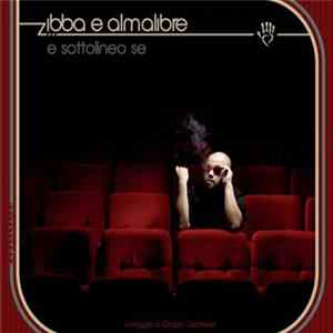 FLAC Zibba E Almalibre - E Sottolineo Se
