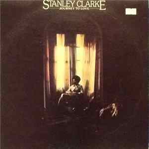 FLAC Stanley Clarke - Journey To Love