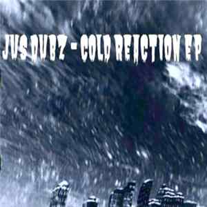 FLAC Jus Dubz - Cold Reaction EP
